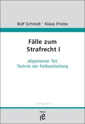 Fälle zum Strafrecht I: Allgemeiner Teil Law Books