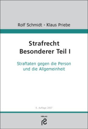 Strafrecht. Besonderer Teil I: Straftaten gegen die Person und die Allgemeinheit Law
