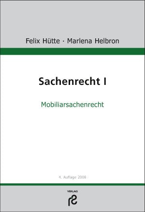 Sachenrecht I: Mobiliarsachenrecht Law