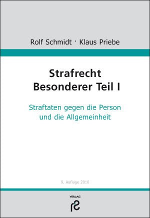Strafrecht Besonderer Teil I: Straftaten gegen die Person und die Allgemeinheit Law