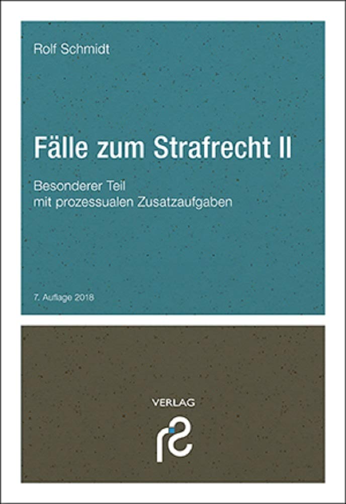 Fälle zum Strafrecht II Law