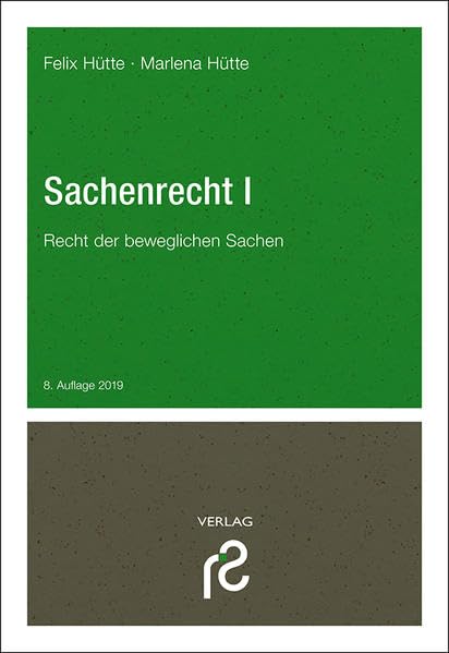 Sachenrecht I: Recht der beweglichen Sachen Law