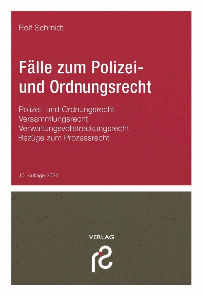Fälle zum Polizei- und Ordnungsrecht Law