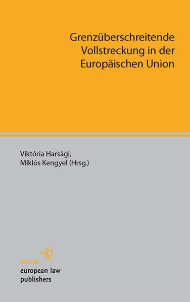 Grenzüberschreitende Vollstreckung in der Europäischen Union Law
