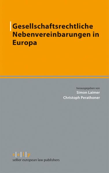 Gesellschaftsrechtliche Nebenvereinbarungen in Europa Law