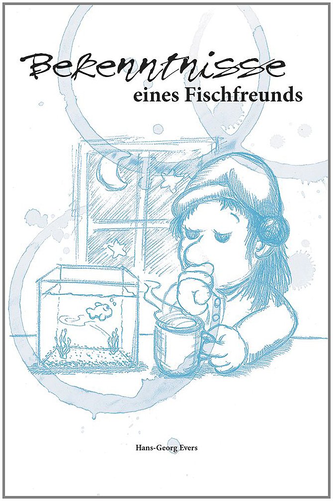 Bekenntnisse eines Fischfreunds book
