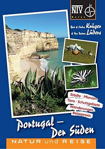 Portugal - Der Süden: Natur und Reise (Reiseführer) Leisure, Home & Garden