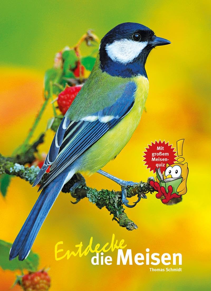 Entdecke die Meisen: Mit großem Meisenquiz (Entdecke - Die Reihe mit der Eule: Kindersachbuchreihe) Leisure, Home & Garden