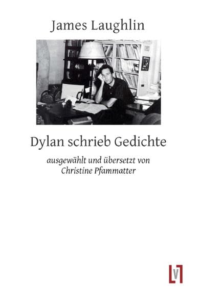 Dylan schrieb Gedichte: Ungekürzte Ausgabe Poetry