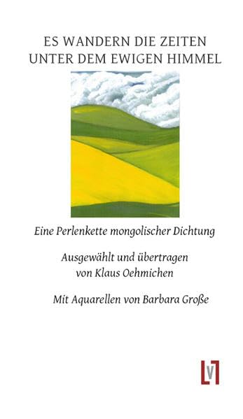 Es wandern die Zeiten unter dem ewigen Himmel Poetry