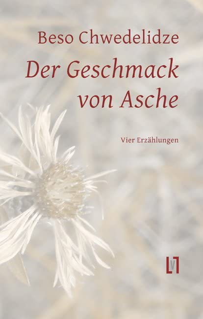 Der Geschmack von Asche: Vier Erzählungen Contemporary literature
