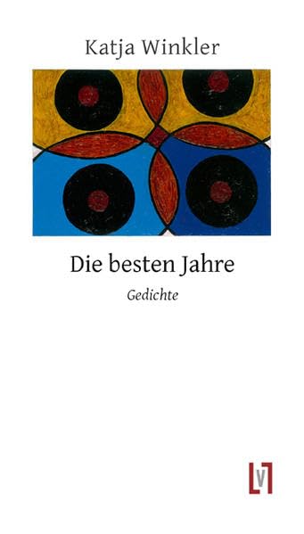 Die besten Jahre: Gedichte Poetry