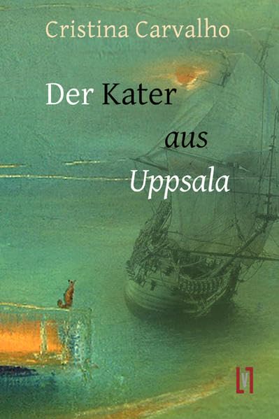 Der Kater aus Uppsala: Roman Historical Fiction