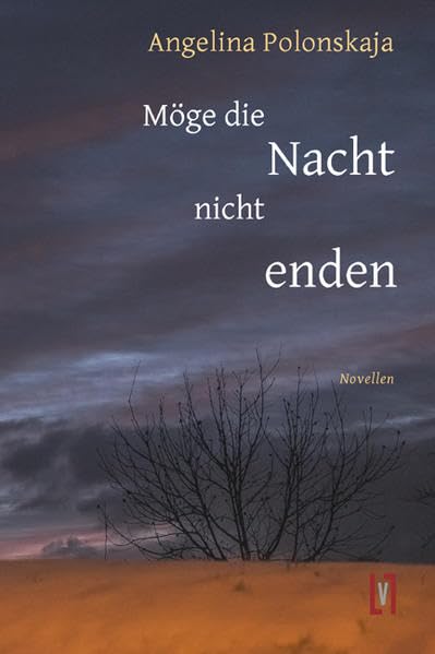 Möge die Nacht nicht enden: Novellen Contemporary literature