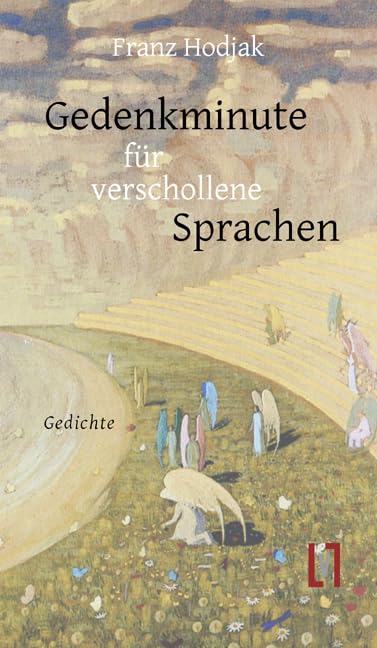 Gedenkminute für verschollene Sprachen: Gedichte Humour & Satire