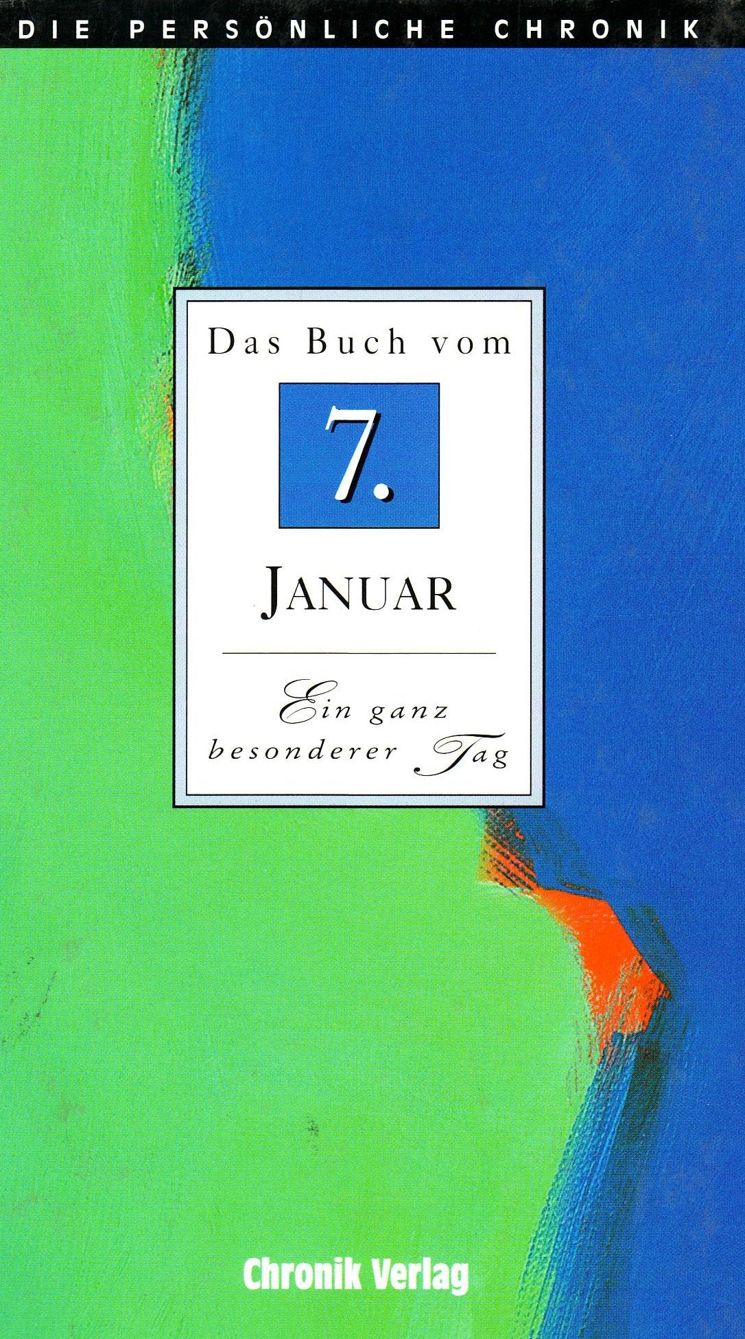 Das Buch vom 07. Januar: Die Ereignisse des 7. Januar im Spiegel der letzten 100 Jahre Living & Furnishing