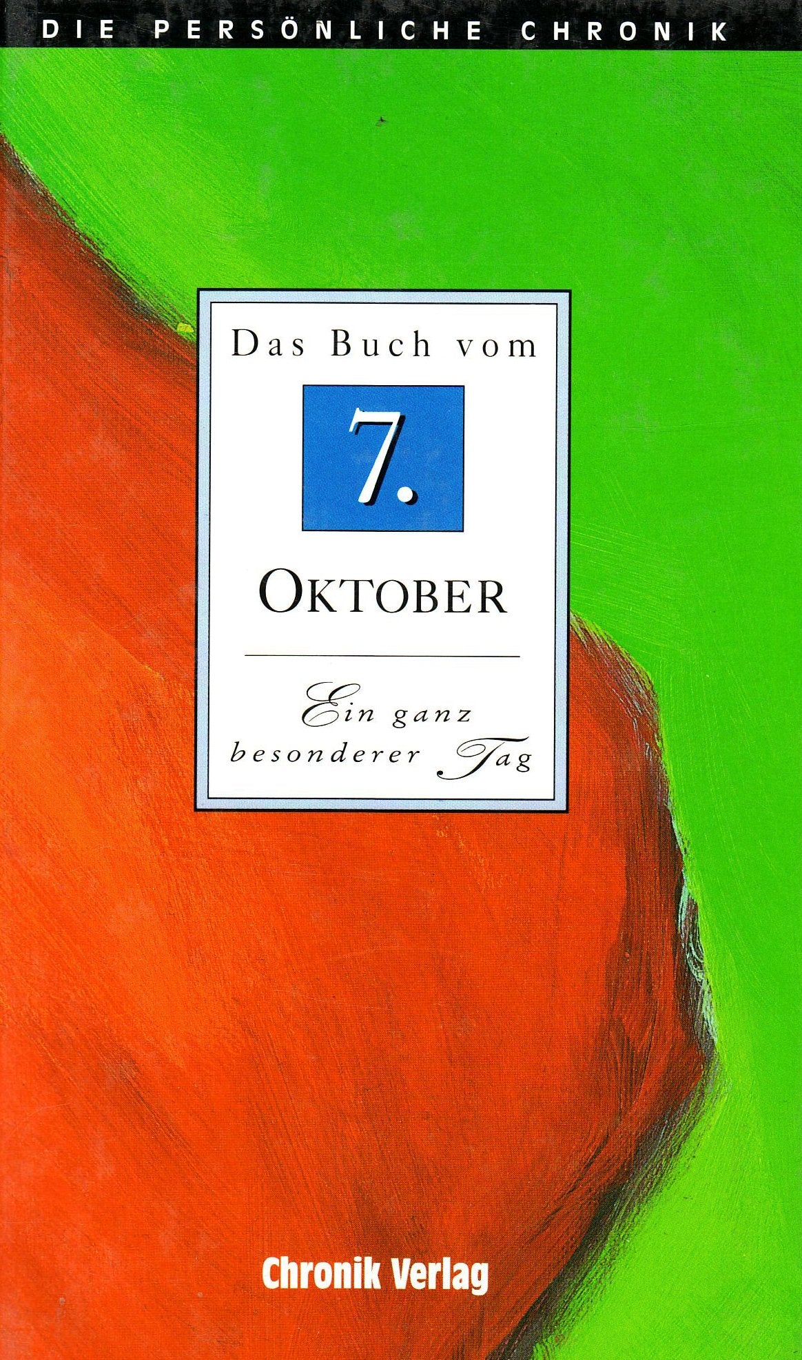 Das Buch vom 07. Oktober: Alle Fakten und Ereignisse des 7. Oktober im Spiegel der letzten 100 Jahre Living & Furnishing
