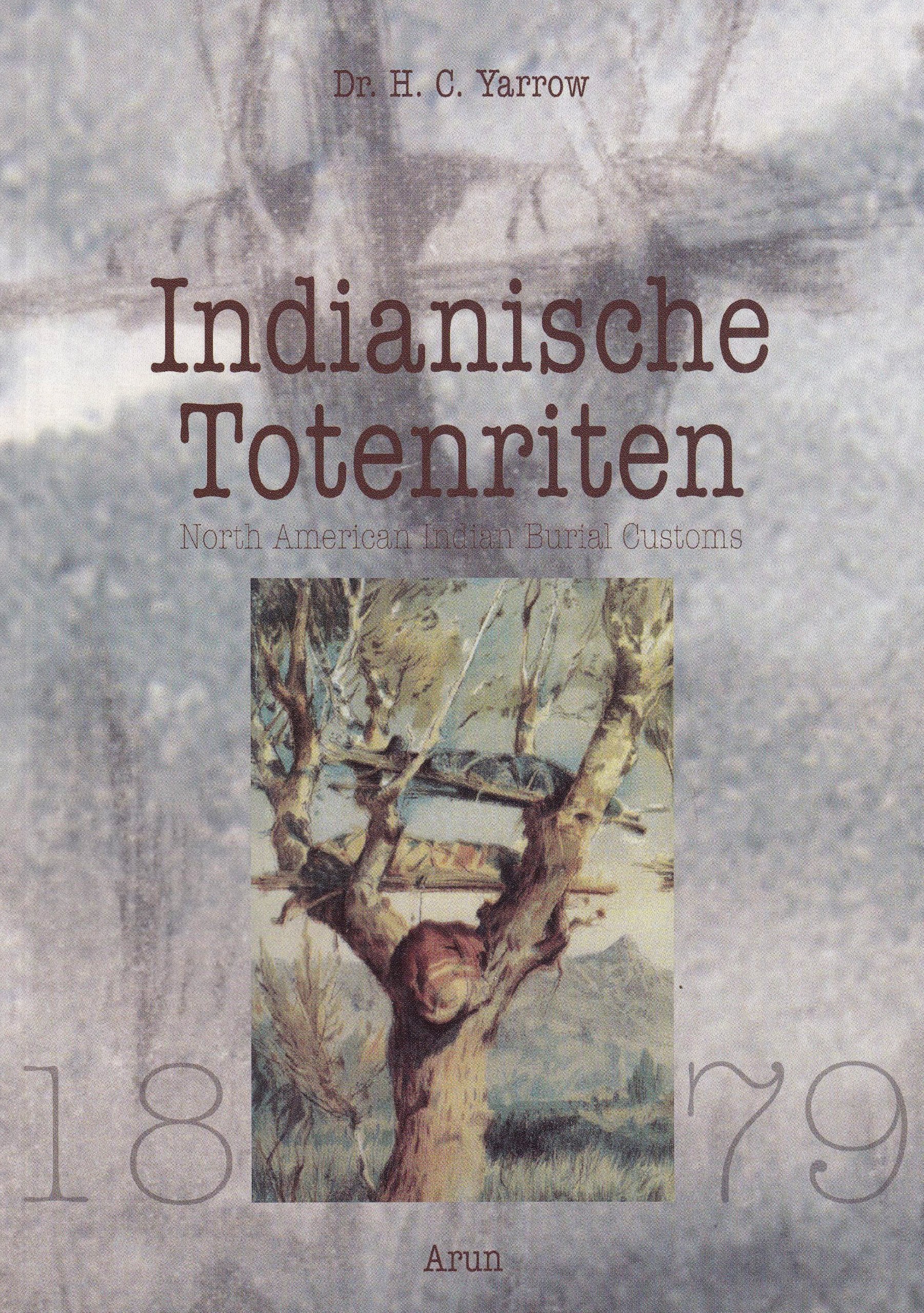 Indianische Totenriten: North American Indian Burial Customs Law