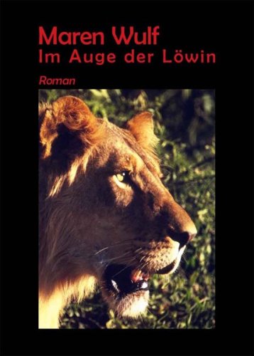 Im Auge der Löwin Contemporary literature