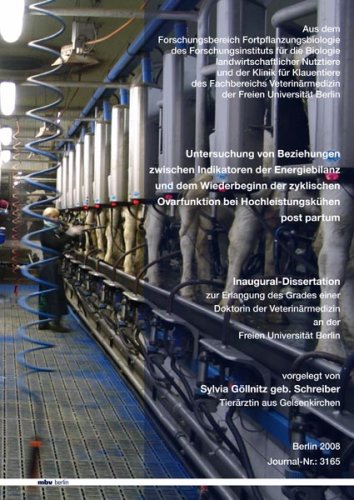 Untersuchung von Beziehungen zwischen Indikatoren der Energiebilanz und dem Wiederbeginn der zyklischen Ovarfunktion bei Hochleistungskühen post partum Medicine