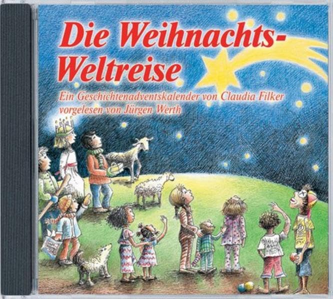 Die Weihnachts-Weltreise: Ein Geschichtenadventskalender Religion & Esotericism