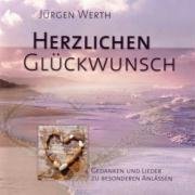 Herzlichen Glückwunsch: Gedanken und Lieder zu besonderen Anlässen Lifestyle
