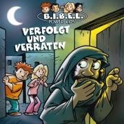 Verfolgt und verraten: Die BIBEL Power Kids Books