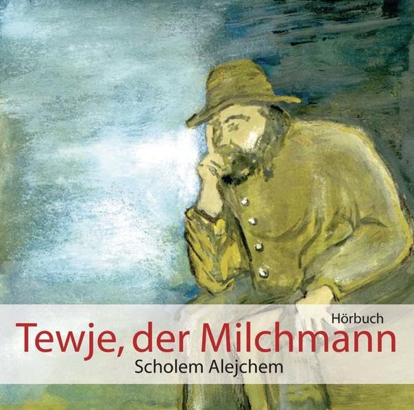 Tewje, der Milchmann Classics