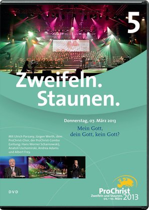 Zweifeln. Staunen. Abend 5: ProChrist 2013 - Mein Gott, dein Gott, kein Gott? Films
