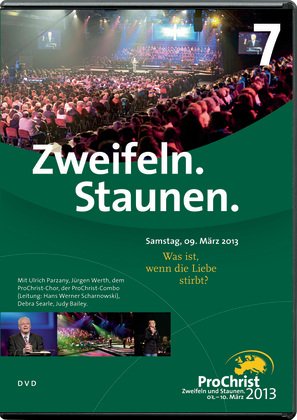 Zweifeln. Staunen. Abend 7: ProChrist 2013 - Was ist, wenn die Liebe stirbt? Films