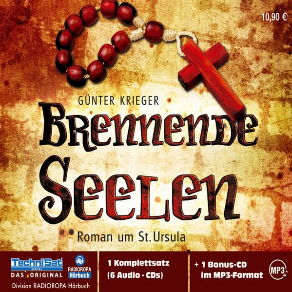 Brennende Seelen: Roman um St. Ursula Historical Fiction