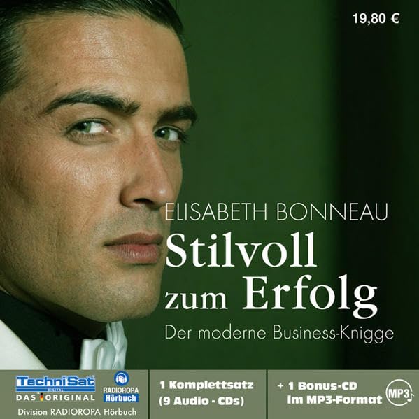 Stilvoll zum Erfolg: Der moderne Business-Knigge Business, Finance & Career
