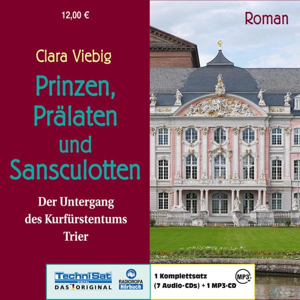Prinzen, Prälaten und Sansculotten: Der Untergang des Kurfürstentums Trier Historical Fiction