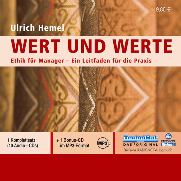 Wert und Werte: Ethik für Manager - Ein Leitfaden für die Praxis Business, Finance & Career