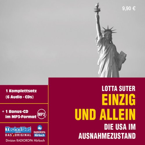 Einzig und allein: Die USA im Ausnahmezustand Politics & History