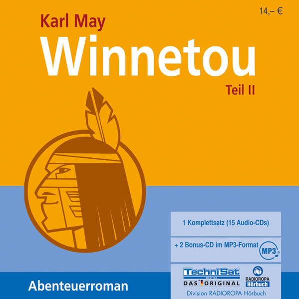 Winnetou 2 - 17:10 Stunden, ungekürzte Lesung auf 15 Audi-CDs + 2 MP3-CDs Classics