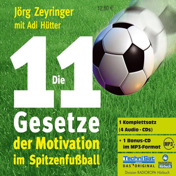Die 11 Gesetze der Motivation im Spitzenfußball Business, Finance & Career