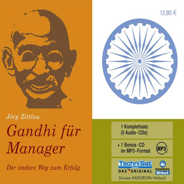 Gandhi für Manager: Der andere Weg zum Erfolg Business, Finance & Career
