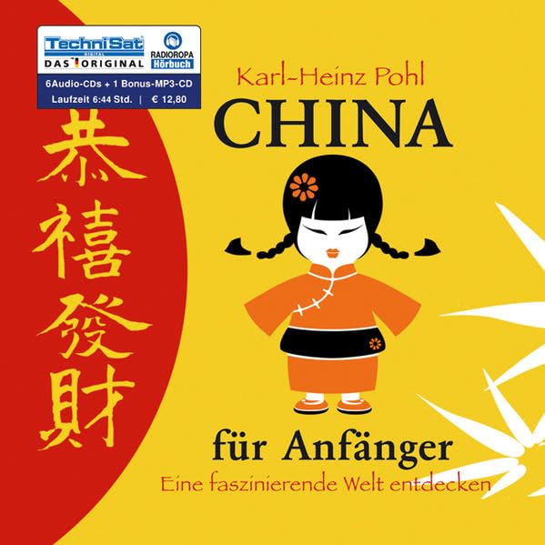 China für Anfänger: Eine faszinierende Welt entdecken Business, Finance & Career