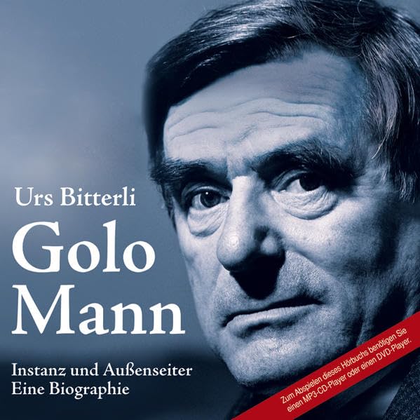 Golo Mann: Instanz und Außenseiter (2 MP3 CDs) Art & Literature