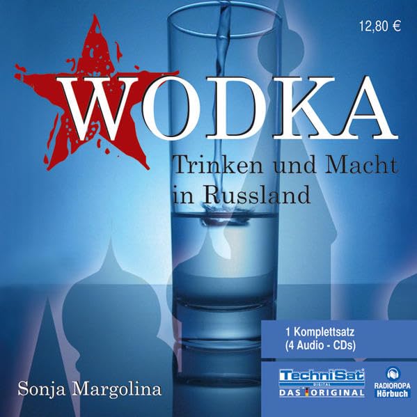 Wodka: Trinken und Macht in Russland Business, Finance & Career