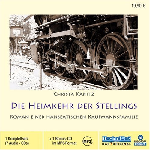 Die Heimkehr der Stellings: Roman einer hanseatischen Kaufmannsfamilie Books