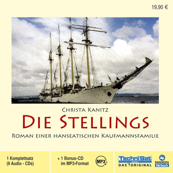 Die Stellings: Roman einer hanseatischen Kaufmannsfamilie Contemporary literature