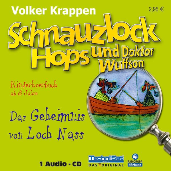 Schnauzlock Hops und Doktor Wuffson - Das Geheimnis von Loch Nass Novels & Short Stories