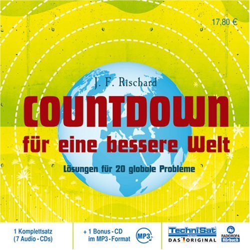 Countdown für eine bessere Welt: Lösungen für 20 globale Probleme Books