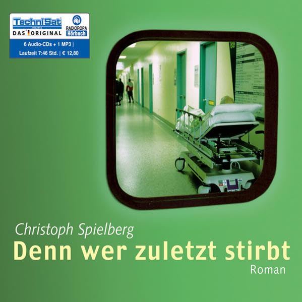 Denn wer zuletzt stirbt Contemporary literature