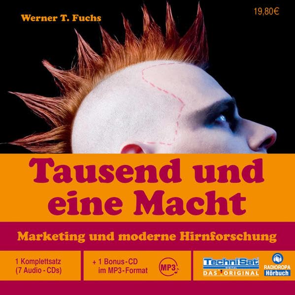 Tausend und eine Macht: Marketing und moderne Hirnforschung Business, Finance & Career Books
