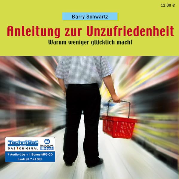 Anleitung zur Unzufriedenheit: Warum weniger glücklich macht Lifestyle