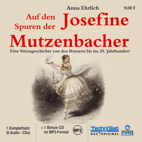 Auf den Spuren der Josefine Mutzenbacher: Eine Sittengeschichte von den Römern bis ins 20. Jahrhundert Memories
