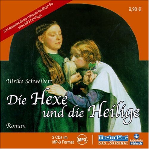 Die Hexe und die Heilige (MP3) Historical Fiction